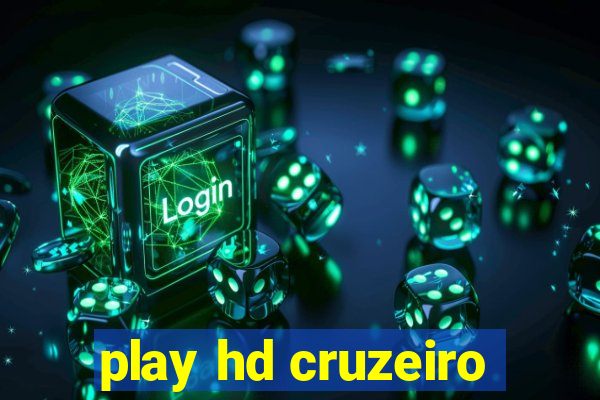 play hd cruzeiro